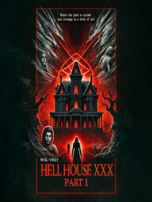 cover image of Hell House XXX (Part 1)